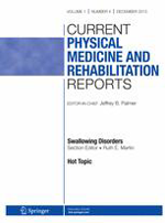 Current Physical Medicine and Rehabilitation Reports